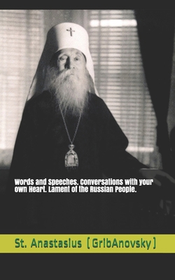 Words and Speeches. Conversations with your own Heart. Lament of the Russian People. B089M43Y59 Book Cover