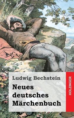 Neues deutsches Märchenbuch [German] 1482316234 Book Cover