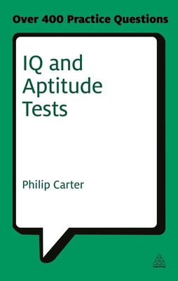 IQ and Aptitude Tests: Assess Your Verbal Numer... 0749461950 Book Cover