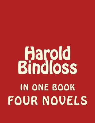 Harold Bindloss, FOUR NOVELS 1499567065 Book Cover