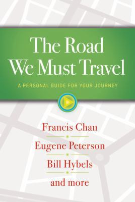The Road We Must Travel: A Personal Guide for Y... 1617952915 Book Cover
