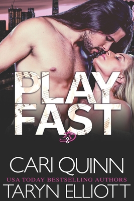 Play Fast: Rockstar Romantic Suspense 1940346630 Book Cover