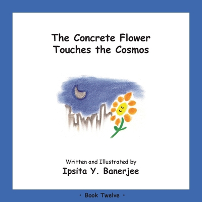 The Concrete Flower Touches the Cosmos: Book Tw... 1989372430 Book Cover