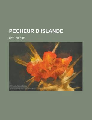 Pecheur D'Islande (French Edition) [French] 1155134737 Book Cover