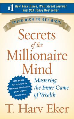 Secrets of the Millionaire Mind 0061336459 Book Cover