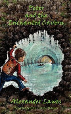 Peter and the Enchanted Cavern 1909395250 Book Cover