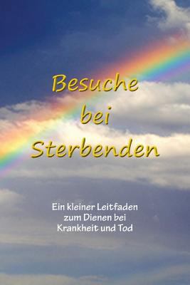 Besuche bei Sterbenden [German] 1680375660 Book Cover