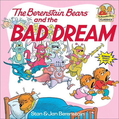 The Berenstain Bears and the Bad Dream 0812465725 Book Cover