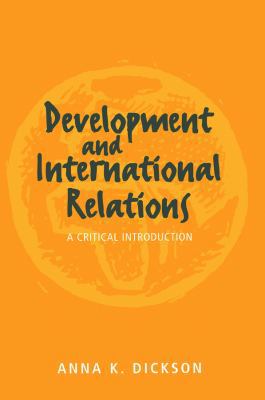 Development and International Relations 0745614957 Book Cover