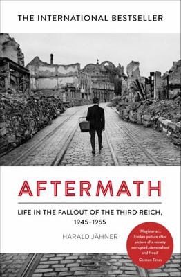Aftermath: Life in the Fallout of the Third Rei... 0753557878 Book Cover