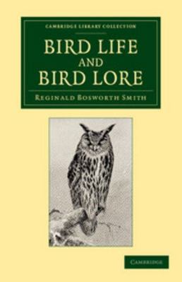 Bird Life and Bird Lore 1108055591 Book Cover