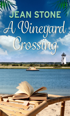 A Vineyard Crossing [Large Print] 1432898116 Book Cover