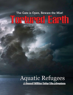 Aquatic Refugees - A Tortured Earth Adventure 0990980154 Book Cover