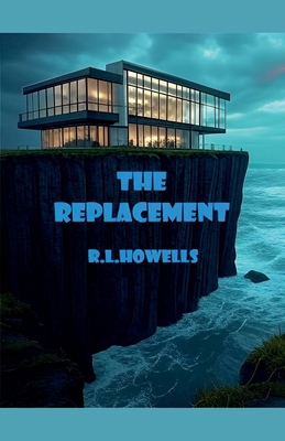 The Replacement B0FDDC8M5N Book Cover