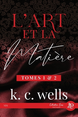 L'art et la matiére #1 et #2 [French] 2384400789 Book Cover