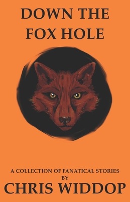 Down the Fox Hole B0F4JZQLPN Book Cover