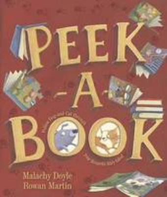 Peek-A-Book - Follow Dog and Cat as They Chase ... 1472350774 Book Cover