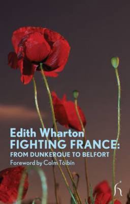 Fighting France: From Dunkerque to Belport 1843914514 Book Cover