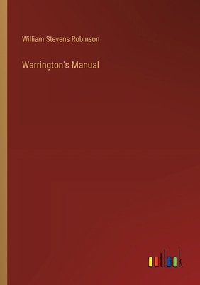 Warrington's Manual 3385397553 Book Cover