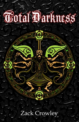 Total Darkness: Grimoire of Black Magic Spells ... B0C2RPGTZ3 Book Cover