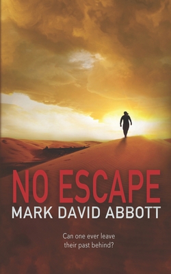 No Escape: John Hayes #4 1081992956 Book Cover