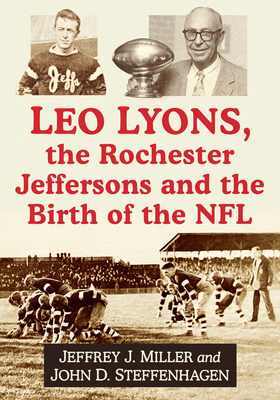 Leo Lyons, the Rochester Jeffersons and the Bir... 1476692211 Book Cover