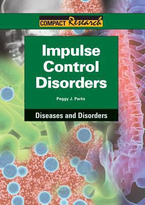Impulse Control Disorders 1601522606 Book Cover