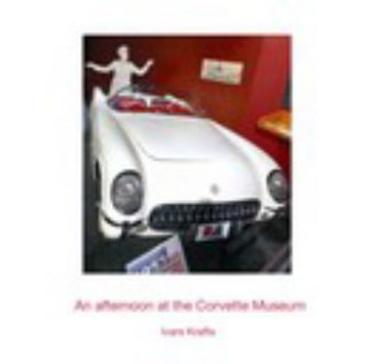 Paperback An Afternoon at the Corvette Museum Book