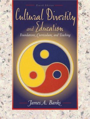 Cultural Diversity and Education: Foundations, ... 0205308651 Book Cover