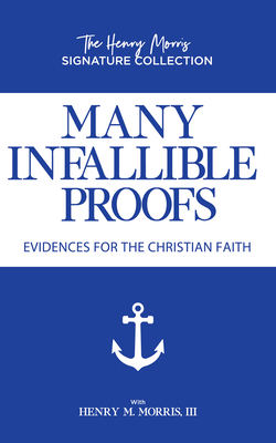 Many Infallible Proofs: Evidences for the Chris... 1683442938 Book Cover