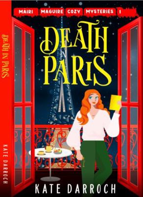 Death in Paris : M?iri Maguire Cozy Mysteries