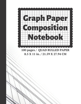 Graph Paper Composition Notebook: Grid Paper No... 1089366000 Book Cover