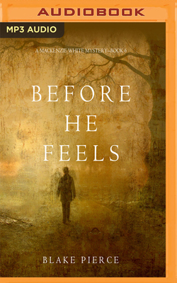 Before He Feels 1721341145 Book Cover
