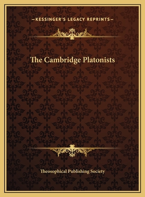 The Cambridge Platonists 1169416314 Book Cover