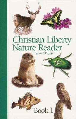 Christian Liberty Nature Reader 1930092512 Book Cover