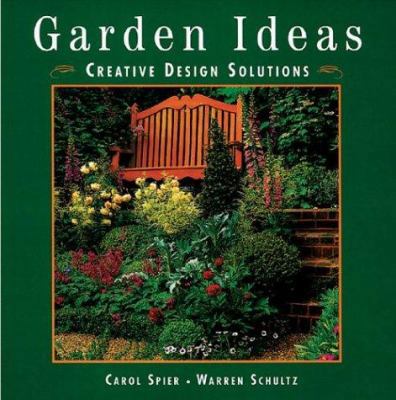 Garden Ideas: Creative Design Solutions 1567994938 Book Cover