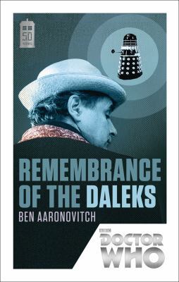 Doctor Who: Remembrance of the Daleks 1849905983 Book Cover