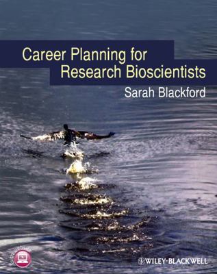 Career Planning for Research Bioscientists 140519670X Book Cover
