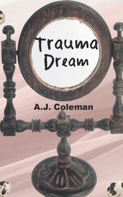 Trauma Dream B091H6NQDP Book Cover