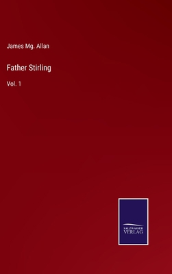 Father Stirling: Vol. 1 375259375X Book Cover