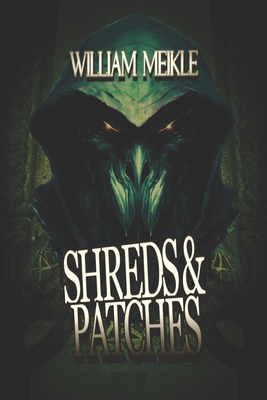 Shreds and Patches: Three Weird Victorian Stories B0DMFHD2NM Book Cover