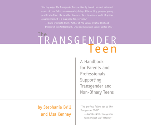The Transgender Teen: A Handbook for Parents an... 1520047851 Book Cover