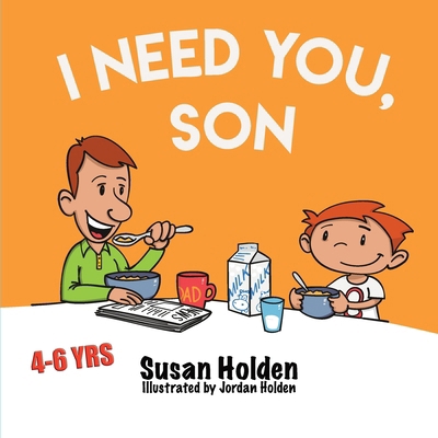 I Need You Son [Large Print] 0994608349 Book Cover