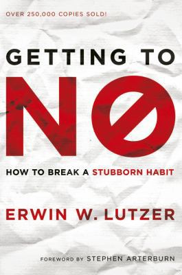 Getting to No: How to Break a Stubborn Habit 0781445140 Book Cover