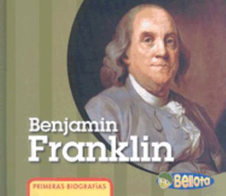 Benjamin Franklin [Spanish] 1432906542 Book Cover