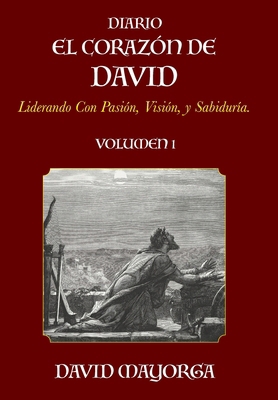 Diario El Corazon De David Volumen 1 [Spanish] 1955433364 Book Cover