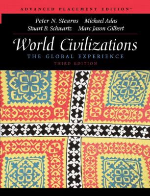 World Civilizations: The Global Experience 0321099699 Book Cover