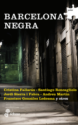Barcelona Negra [Spanish] 8435010805 Book Cover
