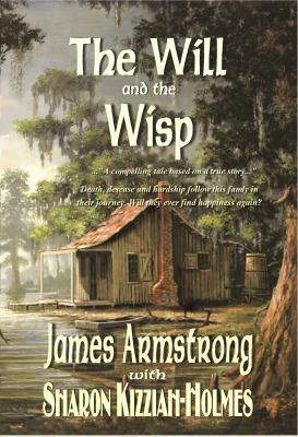 The Will and the Wisp 0692301356 Book Cover