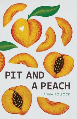 Pit and a Peach B0D6X3DDXT Book Cover